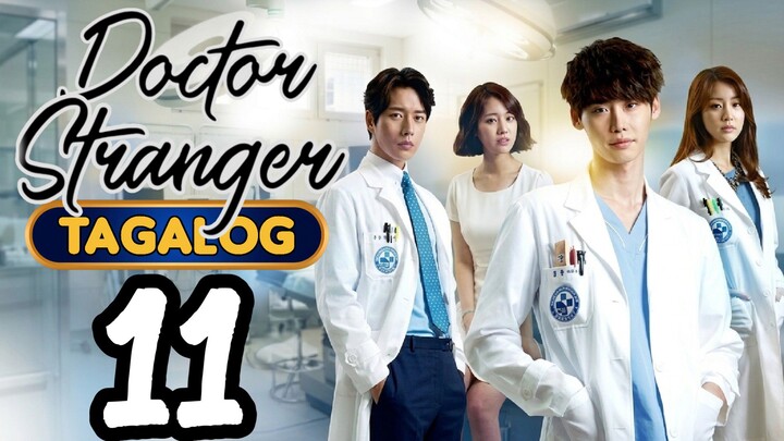 11 🇰🇷D Doctor Stanger 🇵🇭 TAGALOG DUBBED
