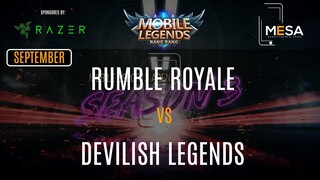 MeSA Season 3 Mobile Legends September: RUMBLE ROYALE VS DEVILISH LEGENDS