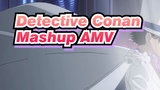 Detective Conan|Mashup AMV