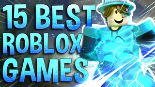 Top 15 Best Roblox Games of 2022