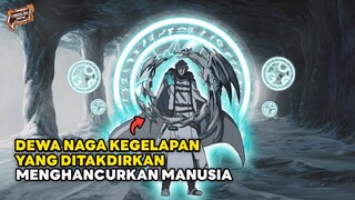 PERTEMUAN YANG TIDAK TERHINDARKAN DENGAN DEWA NAGA OVERPOWER