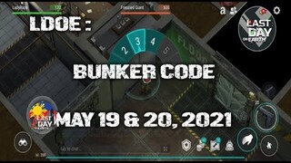 LDOE: CURRENT BUNKER ALFA CODE (May 19 & 20,  2021) - LAST DAY ON EARTH: SURVIVAL