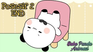 Posesif 2 || END || Bubu Panda Animasi