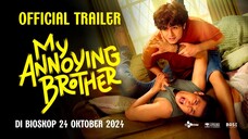 M̷̶y̷̶ ̷̶A̷̶n̷̶n̷̶o̷̶y̷̶i̷̶n̷̶g̷̶ ̷̶B̷̶r̷̶o̷̶t̷̶h̷̶e̷̶r̷̶ ̷̶(̷̶2̷̶0̷̶2̷̶4̷̶)̷̶ ̷̶I̷̶N̷̶D̷̶O̷̶