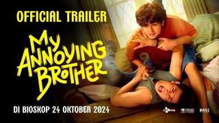 M̷̶y̷̶ ̷̶A̷̶n̷̶n̷̶o̷̶y̷̶i̷̶n̷̶g̷̶ ̷̶B̷̶r̷̶o̷̶t̷̶h̷̶e̷̶r̷̶ ̷̶(̷̶2̷̶0̷̶2̷̶4̷̶)̷̶ ̷̶I̷̶N̷̶D̷̶O̷̶