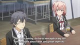 Oregairu S2 Episode 13(END) subtitle Indonesia