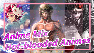 [Attack on Titan/Demon Slayer/Tokyo Ghoul]Mashup Of 3 Hot-blooded Animes|Warning!The Extreme Feel