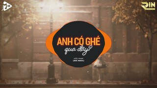 Nên Em Đem Cho Anh Cất Đi Nhé - Anh Có Ghé Qua Đây (Mee Remix) - Kiều Phạm | Mee Media