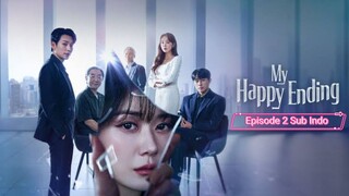 My Happy Ending Eps 02 Sub Indo