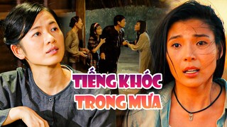 TIẾNG KHÓC TRONG MƯA | PHIM VIỆT NAM MỚI 2023 | PHIM TÌNH CẢM MIỀN TÂY VIỆT NAM GÂY CẤN HAY 2023