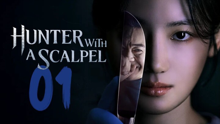 🇰🇷EP 1 | Hunter with a Scalpel (2025)[EngSub]