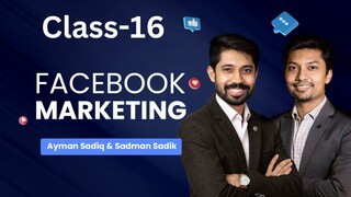 Facebook marketing ফেসবুক মার্কেটিং class 16