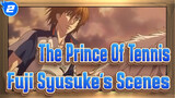 [The Prince Of Tennis] Fuji Syusuke's Scenes (OVA & TV Ver.) / Two Samurai_E2