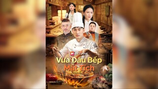 Vua Đầu Bếp Mất Tích - The Missing Master Chef - Phụ đề tiếng Việt