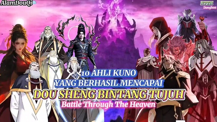 Ahli Kuat Yang Berhasil Mencapai Dou Sheng Bintang Tujuh Di Benua DouQi BTTH