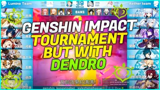 how GOOD is Dendro in COMPETATIVE GENSHIN?! [Gncs15]