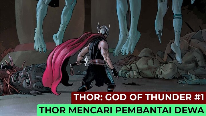 THOR MENJADI "DETEKTIF" DAN MENCARI PEMBUNUH PARA DEWA I THOR VS GORR THE GOD BUTCHER PART 1