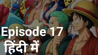 One piece episode 17 in Hindi