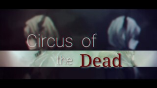 【明日方舟/高帧手书/伪全员】 Circus of the  Dead