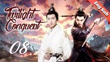 【ENG SUB】Twilight Conquest  08🌈BL /ChineseBL /boylove