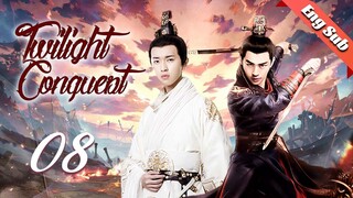 【ENG SUB】Twilight Conquest  08🌈BL /ChineseBL /boylove