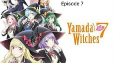 Yamada and 7 Witches Tagalog Dubbed Episode 7