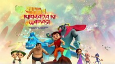 Super Bheem Aur Kirmada ka Wapsi
