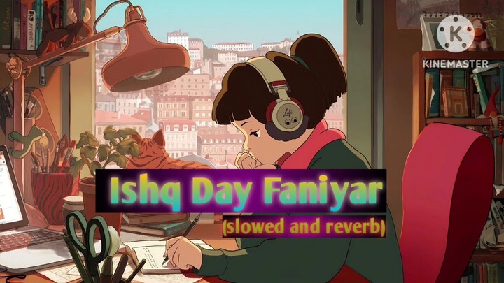 ishq day Faniyar