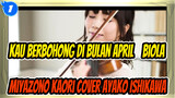[Kau Berbohong Di Bulan April / Biola] Miyazono Kaori, cover Ayako Ishikawa_1