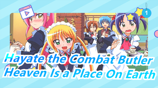 Hayate the Combat Butler Movie | Heaven Is a Place On Earth_1
