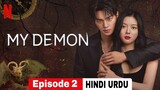 My Demon Episode 2 (Hindi Dubbed) Full drama in Hindi Kdrama 2023 #Romance#mystery#Thriller