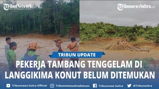 Update Pencarian Pekerja Tambang Tenggelam di Konawe Utara Sulawesi Tenggara, Korban Belum Ditemukan