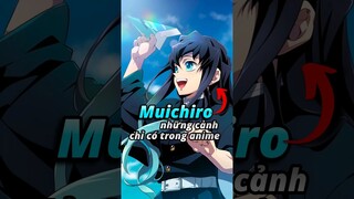 Những phân cảnh của Muichiro mà chỉ có trong anime! #demonslayer #anime #shorts