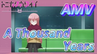 Tóm Lại Em Rất Dễ Thương | AMV |A Thousand Years