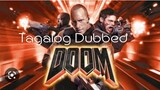 Doom (2005) Full Movie Tagalog Dubbed    ACTION/ HORROR/ SCI-FI