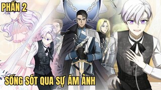 P2 - Sống Sót Qua Sự Ám Ảnh - REVIEW PHIM TRUYỆN TRANH