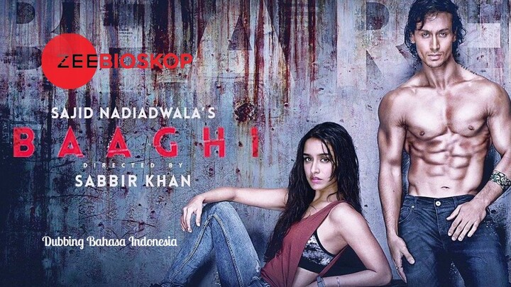 Baaghi (2016) Dubbing Bahasa Indonesia