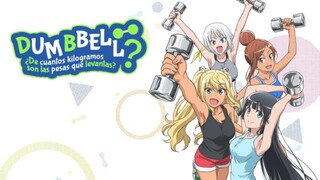 Dumbbell Nan Kilo Moteru? E1 Sub Indo