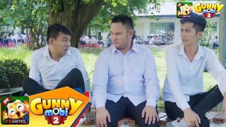 [GUNNY MOBI] - ÔNG CỨ VIỆC TÁN CRUSH, BÍ KÍP ĐỂ ANH EM