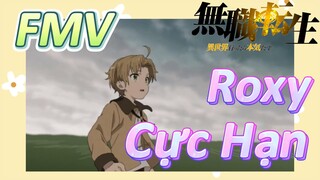 [Thất Nghiệp Chuyển Sinh] FMV | Roxy Cực Hạn