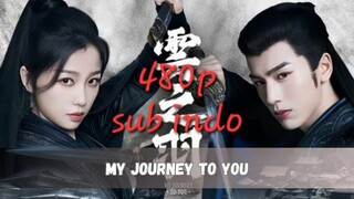 My Journey To You 2023 eps 05 sub indo