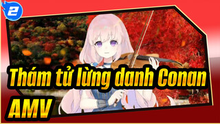 [Thám tử lừng danh Conan AMV] Lá thứ tình đỏ thắm ED_2