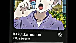 DJ - kutukan mantan | by Killua Zoldyck