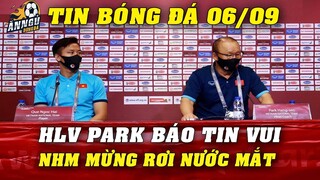 Họp Báo ĐT Việt Nam Vs Australia: HLV Park Báo TIN VUI...NHM Mừng Rơi Nước Mắt