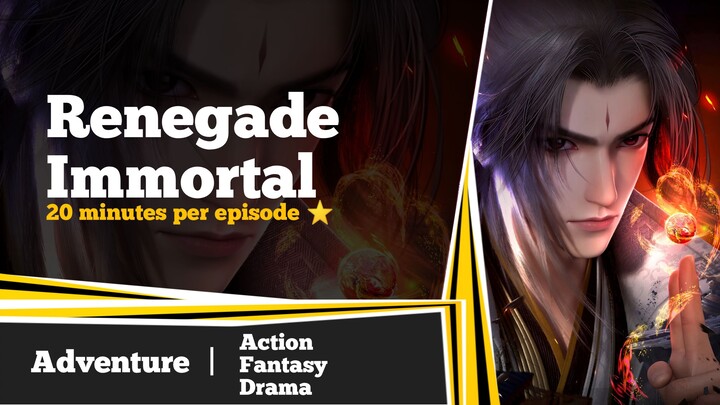 Renegade Immortal Episode 6-10