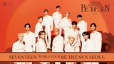 SEVENTEEN BE THE SUN IN SEOUL DAY2