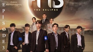 The Eclipse (2022) EP3 | ENG SUB