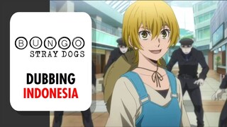 【 DUB INDO 】Pepatah Jawa - Bungou Stray Dogs || EP 07 || Part 3 ||  Dub by Danna Sama