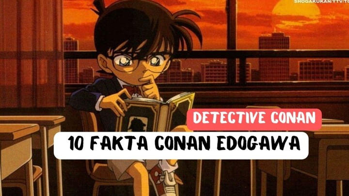 10 Fakta Conan Edogawa