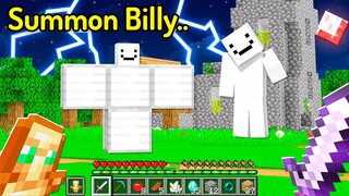 DO NOT SUMMON BILLY IN MINECRAFT..